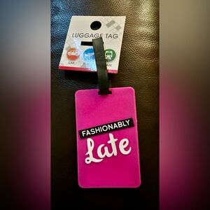 Fashionably Late Pink Luggage Tag